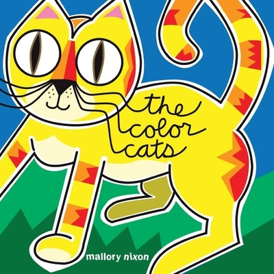 The Color Cats by Nixon, Mallory