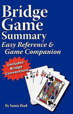 Bridge Game Summary by Riad, Samir