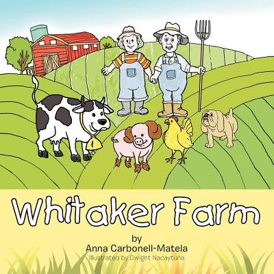 Whitaker Farm by Carbonell-Matela, Anna