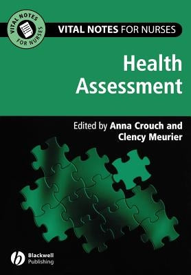 Health Assessment by Crouch, Anna T.