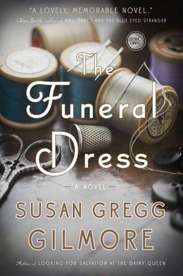The Funeral Dress by Gregg Gilmore, Susan