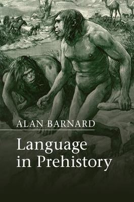 Language in Prehistory by Barnard, Alan