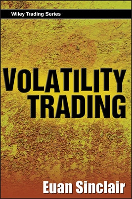 Volatility Trading, + Website [With CDROM] by Sinclair, Euan