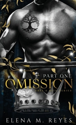 Omission (Part One) by Reyes, Elena M.