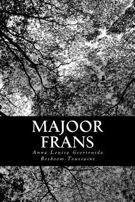 Majoor Frans by Bosboom-Toussaint, Anna Louisa Geertruid