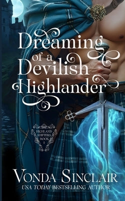 Dreaming of a Devilish Highlander by Sinclair, Vonda