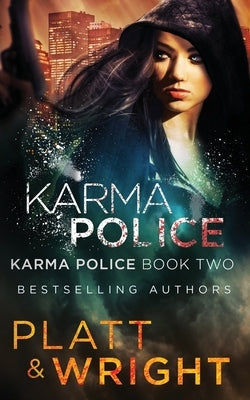 Karma Police by Platt, Sean