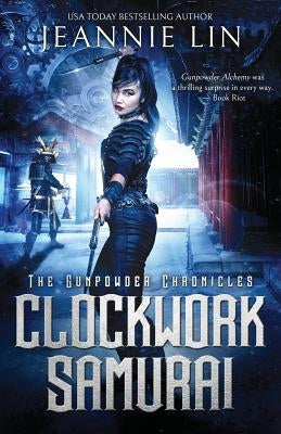 Clockwork Samurai by Lin, Jeannie