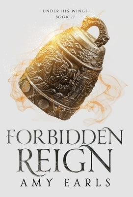 Forbidden Reign Hardback: A Young Adult Contemporary, Adventure Fantasy by Earls, Amy