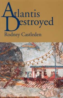 Atlantis Destroyed by Castleden, Rodney