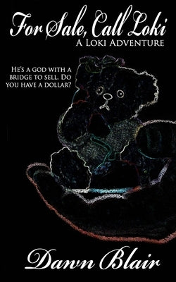For Sale, Call Loki by Blair, Dawn