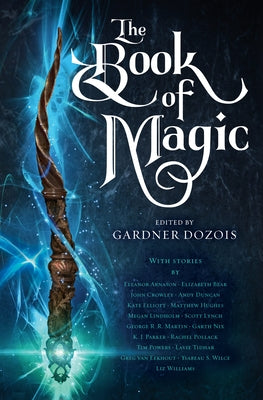 The Book of Magic: A Collection of Stories by Dozois, Gardner