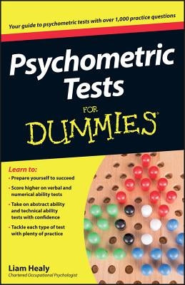 Psychometric Tests for Dummies by Healy, Liam