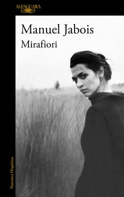 Mirafiori (Spanish Edition) by Jabois, Manuel
