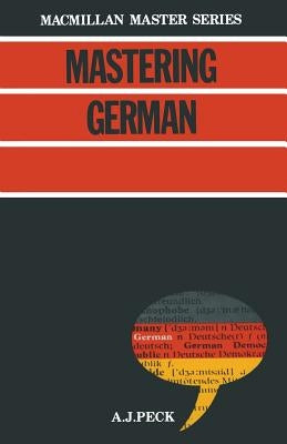 Mastering German by Peck, Antony