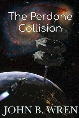 The Perdone Collision by Wren, John Breen