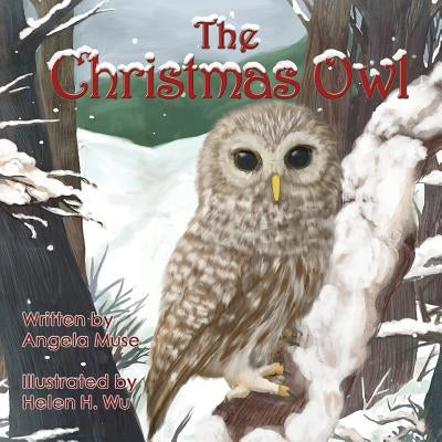 The Christmas Owl by Wu, Helen H.