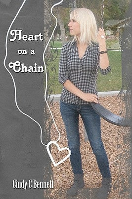 Heart on a Chain by Bennett, Cindy C.