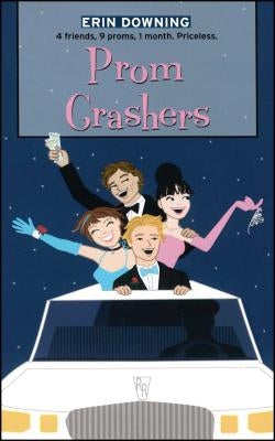 Prom Crashers by Downing, Erin