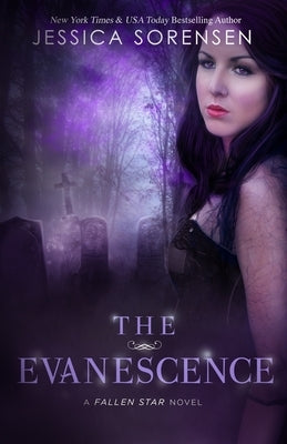 The Evanescence by Sorensen, Jessica