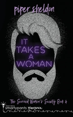It Takes a Woman by Romance, Smartypants