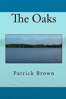 The Oaks by Brown, Patrick