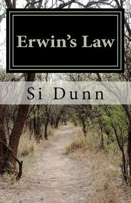 Erwin's Law: An Erwin Tennyson Mystery by Dunn, Si