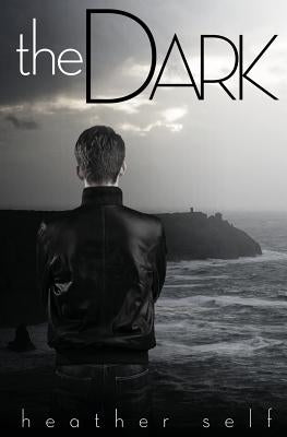 The Dark: Portal Trilogy #1.5, a Kin Series Novella by Self, Heather