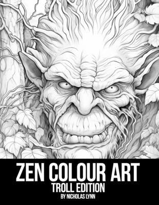 Zen Colour Art: Troll Edition by Lynn, Nicholas