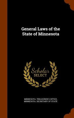 General Laws of the State of Minnesota by Minnesota Treasurer's Office