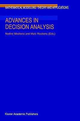 Advances in Decision Analysis by Meskens, Nadine