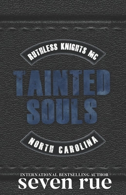 Tainted Souls: A Best Friend's Brother Enemies to Lovers MC Romance by Singh, Jennifer