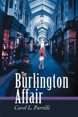 The Burlington Affair by Parrilli, Carol L.