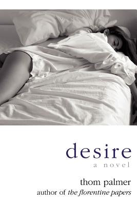 Desire by Palmer, Thom