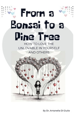 From a Bonsai to a Pine Tree by Di Giulio, Antonella