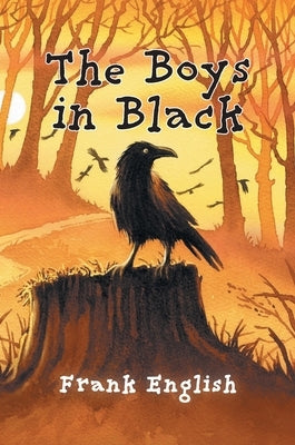 The Boys in Black by English, Frank