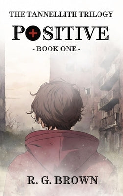 Positive by Brown, R. G.