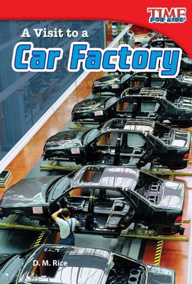 A Visit to a Car Factory by Rice, D. M.