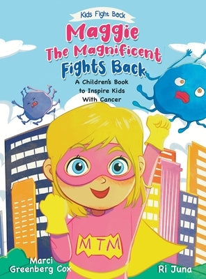 Maggie the Magnificent Fights Back by Cox, Marci Greenberg