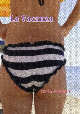 La Vacanza by Fulgheri, Carlo