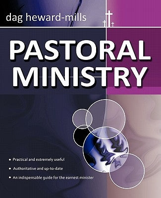 Pastoral Ministry by Heward-Mills, Dag