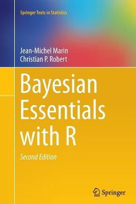 Bayesian Essentials with R by Marin, Jean-Michel