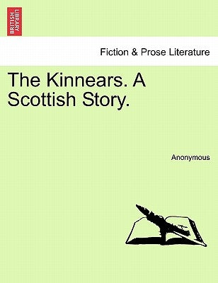 The Kinnears. A Scottish Story. by Anonymous