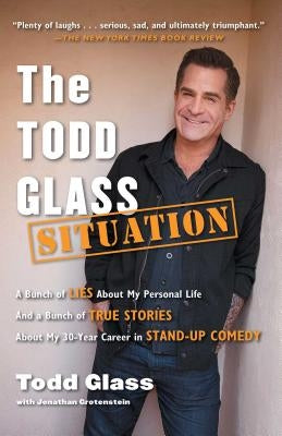 The Todd Glass Situation by Glass, Todd