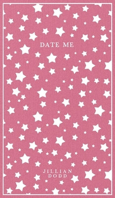 Date Me by Dodd, Jillian