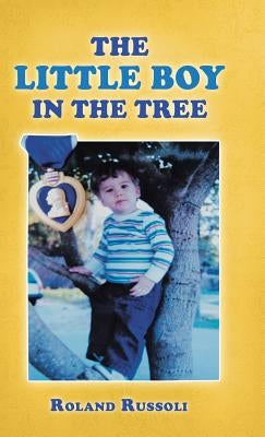 The Little Boy in the Tree by Russoli, Roland