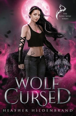 Wolf Cursed by Hildenbrand, Heather