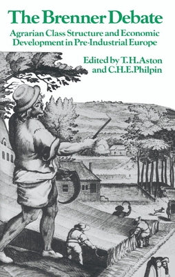 The Brenner Debate by Aston, Thomas Hope