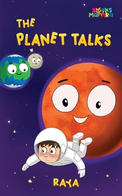The Planet Talks by Raya