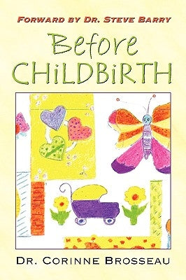 Before Childbirth by Brosseau, Corinne